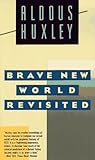 Brave New World Revisited (P.S.)