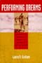Performing Dreams: Discourses of Immortality Among the Xavante of Central Brazil