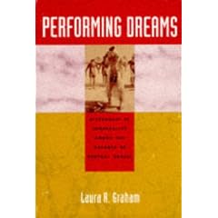 Performing Dreams: Discourses of Immortality Among the Xavante of Central Brazil