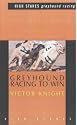 Greyhound Racing to Win