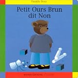 Petit Ours brun dit non