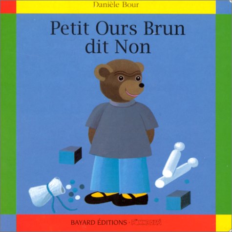 Petit Ours brun dit non