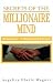 Secrets of the Millionaire Mind: Excellence: A Relentless Pursuit