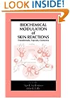 Biochemical Modulation of Skin Reactions: Transdermals, Topicals, Cosmetics