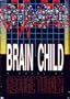 Brain Child: A Novel