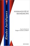 Revue Economica  / Normativité et biomédecine