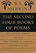 The Second Four Books of Poems: The Moving Target / The Lice / The Carrier of Ladders / Writings to an Unfinished Accompaniment