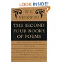 The Second Four Books of Poems: The Moving Target / The Lice / The Carrier of Ladders / Writings to an Unfinished Accompaniment