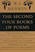 The Second Four Books of Poems: The Moving Target / The Lice / The Carrier of Ladders / Writings to an Unfinished Accompaniment