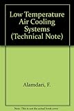 Low temperature air cooling systems design considerations