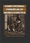 Computational Principles of Mobile Robotics