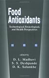 Food Antioxidants: Technological, Toxicological, and Health Perspectives