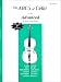 The ABCs of Cello for the Advanced, Cello, Book 3