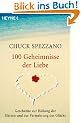 100 Geheimnisse der Liebe: Geschenke zur Heilung der Herzen und zur Vermehrung des Gl�cks