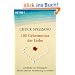 100 Geheimnisse der Liebe: Geschenke zur Heilung der Herzen und zur Vermehrung des Gl�cks
