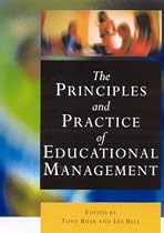 The Principles and Practice of Educational Management (Centre for Educational Leadership & Management)