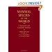 Mammal Species of the World : A Taxonomic and Geographic Reference, 2-volume set