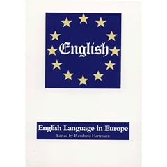 The English Language in Europe (European Studies)