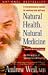 Natural Health, Natural Medicine (Paperback)