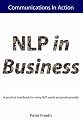 NLP in Business: A Practical Handbook for Using NLP Easily and Professionally