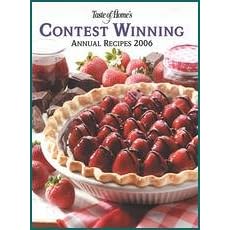 Click here to buy Taste of Home's Contest Winning Annual Recipes 2006 by .