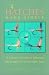 The
Hatches
Made
Simple:
A
Universal
Guide
to
Selecting
the
Proper
Fly
at
the
Right
Time