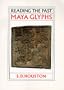 Maya Glyphs (Reading the Past)