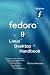Fedora 9 Linux Desktop Handbook