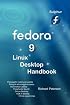 Fedora 9 Linux Desktop Handbook