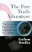 The Free Trade Adventure: The Uruguay Round and Globalism-A Critique