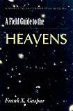 A Field Guide to the Heavens (Brittingham Prize in Poetry)