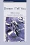 Dream I Tell You (The Frontiers of Theory)