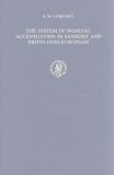 The System of Nominal Accentuation in Sanskrit and Proto-Indo-European (Memoirs of the Kern Institute No 4)