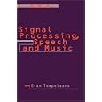 Signal Processing, Speech and Music (Studies on New Music... by S. Tempelaars