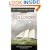 The Sea-Wolf and Selected Stories: 100th Anniversary Edition