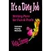 It's a Dirty Job...: Writing Porn for Fun and Profit!