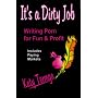 It's a Dirty Job...: Writing Porn for Fun and Profit!