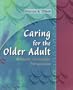 Caring for the Older Adult: A Health Promotion Perspective