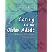 Caring for the Older Adult: A Health Promotion Perspective