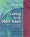 Caring for the Older Adult: A Health Promotion Perspective
