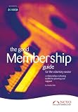 cover of The Good Membership Guide for the Voluntary Sector (Good Guides Series)