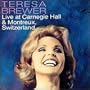 Live at Carnegie Hall & Montreux Switzerland