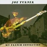 Review Big Joe Turner  / My French Connection