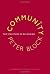 Community: The Structure of Belonging (Bk Business)