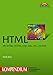 HTML Kompendium: Mit XHTML, DHTML, CSS, XML, XSL und WML