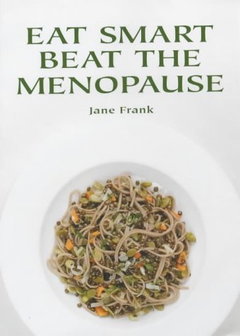 Buy Eat Smart Beat the Menopause online at Discounted New and Used prices. Delivered to your door with Off-The-Bookshelf.