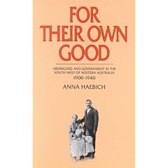 For Their Own Good 2D Ed (Staples South West Region Publication Series)