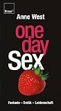 One Day Sex - Fantasie-Erotik-Leidenschaft - Anne West, Nina George