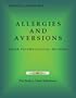 Allergies and Aversions; Their Psychological Meaning