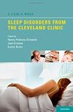 A Case a Week: Sleep Disorders from the Cleveland Clinic